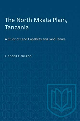 The North Mkata Plain, Tanzania: A Study of Land Capability and Land Tenure     - 第 1/1 張圖片