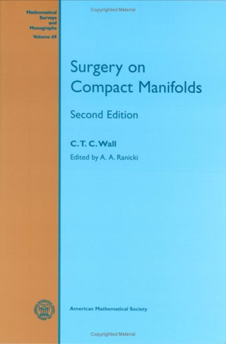 Surgery on Compact Manifolds (Mathematical Surv, Wall, Ranicki+ Popularne uzupełnienie