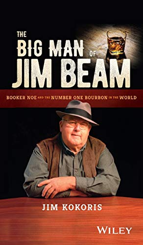 The Big Man of Jim Beam: Booker Noe And the Num. Kokoris<| - Zdjęcie 1 z 1