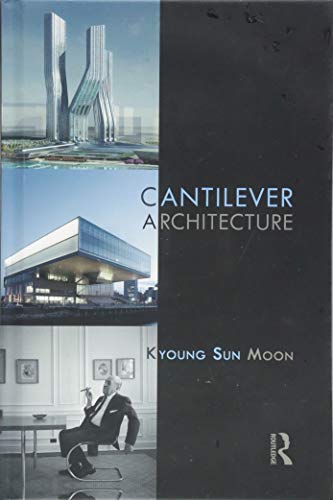 Cantilever Architecture by Moon  New 9781138674189 Fast Free Shipping** - Picture 1 of 1