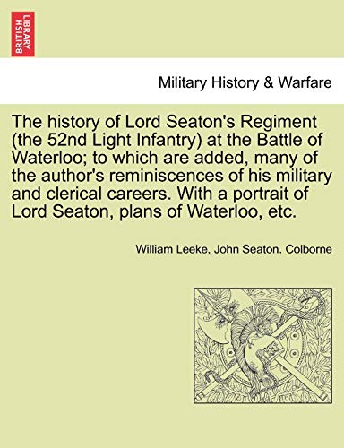 The history of Lord Seaton's Regiment (le 52e Leeke, Colborne<| - Photo 1 sur 1