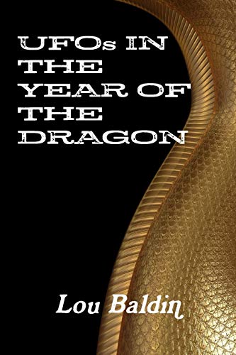 UFOs IN THE YEAR OF THE DRAGON by Baldin  New 9781300257899 Fast Free Shipping- - Picture 1 of 1