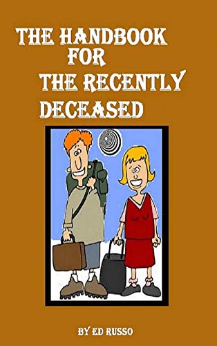 The Handbook for the Recently Deceased. Russo 9781304960382 Free Shipping<| - Picture 1 of 1