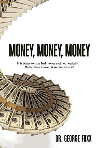 Money, Money, Money: It is better to have had money and not needed it... Rath<| - Zdjęcie 1 z 1