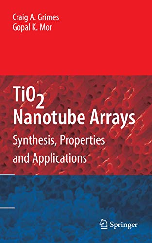 Tio2 Nanotube Arrays: Synthesis, Properties, and Applications                   - Picture 1 of 1