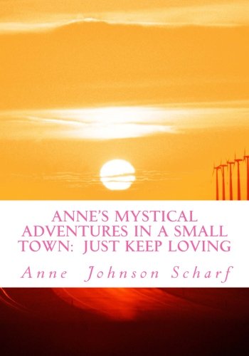 Annes mystische Abenteuer in einer kleinen Stadt: Liebe dich einfach weiter von Scharf Neu-, - Bild 1 von 1