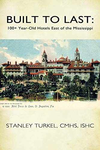 Built to Last: 100+ Year-Old Hotels East of the Mississippi.9781491810071 New<| - Zdjęcie 1 z 1