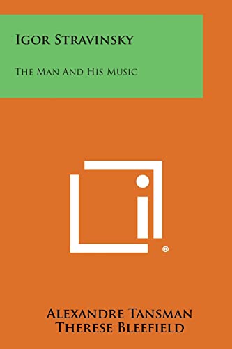 Igor Stravinsky : l'homme et sa musique. Tansman 9781494080594 livraison gratuite<| - Photo 1 sur 1