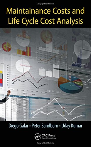 Maintenance Costs and Life Cycle Cost Analysis by Galar, Sandborn, Kumar New** - Afbeelding 1 van 1