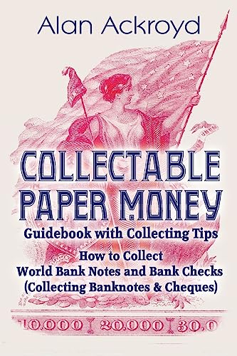Collectable Paper Money Guidebook with Collecting Tips: How to Collect World<| - Zdjęcie 1 z 1