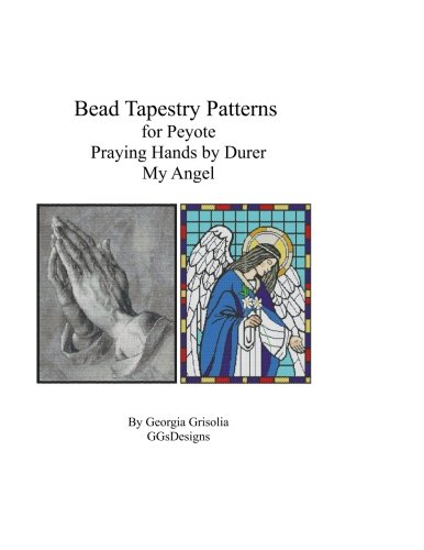 Bead Tapestry Patterns for Peyote Praying Hands and My Angel by Grisolia New-, - Picture 1 of 1