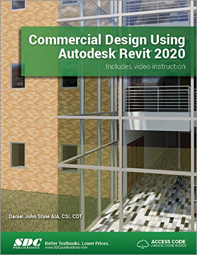 Commercial Design Using Autodesk Revit 2020 Stine 9781630572488