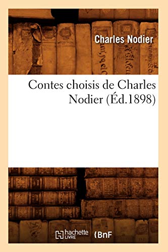 Contes choisis de Charles Nodier (Ed.1898) - Picture 1 of 1