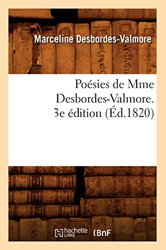 Poesies de Mme Desbordes-Valmore. 3e edition (Ed.1820)                          - Picture 1 of 1
