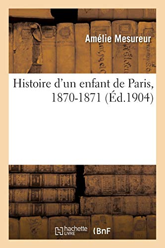 Histoire d'un enfant de Paris, 1870-1871                                        - Picture 1 of 1