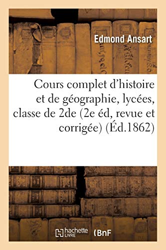 Cours complet d'histoire et de géographie pour l'enseignement dans les lycées-, - Photo 1 sur 1