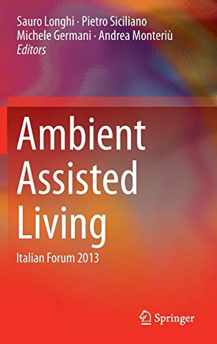 Ambient Assisted Living: Italian Forum 2013.by Longhi, Siciliano, Germani New<| - Zdjęcie 1 z 1