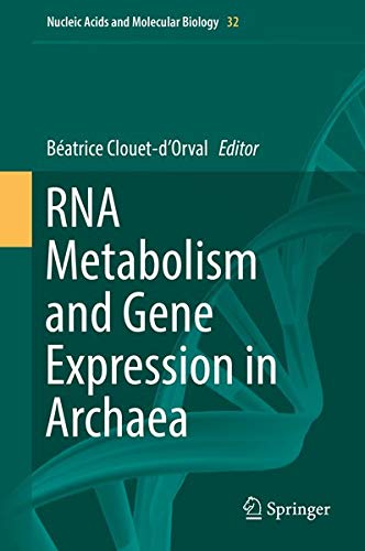 Métabolisme de l'ARN et expression des gènes dans les archées (. Clouet-d'Orval<| - Photo 1/1