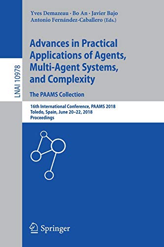 Advances in Practical Applications of Agents, M, Demazeau, An, Bajo, Fernand*- Najnowsza produkcja krajowa