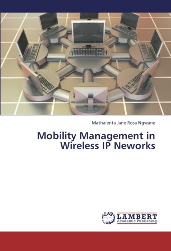 Mobility Management in Wireless IP Neworks.9783659386541 Fast Free Shipping<| - Imagen 1 de 1