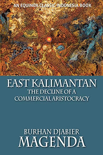 East Kalimantan: The Decline of a Commercial Aristocracy                        - 第 1/1 張圖片