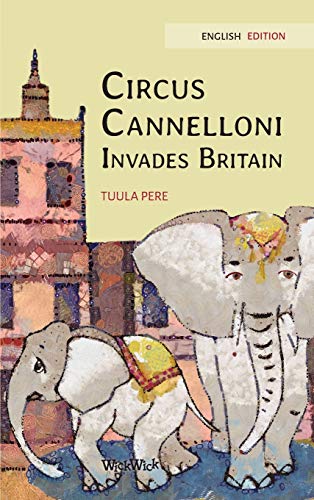 Circus Cannelloni Invades Britain : édition anglaise. Tuula-Pere, Korman, Vuoriar<| - Photo 1/1