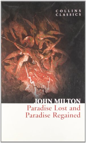 paradise lost and paradise regained by john milton