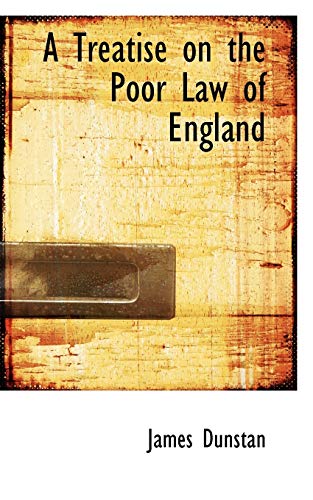 a-treatise-on-the-poor-law-of-england-biblioba-dunstan-ebay