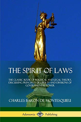 The Spirit Of Laws The Classic Book Of Politic Montesquieu De Ebay