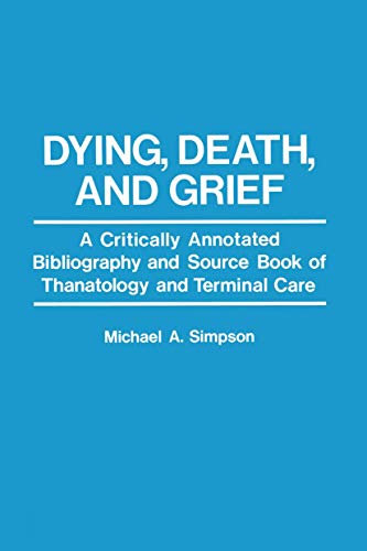Annotated Bibliography Death And Dying Analysis
