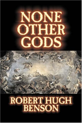robert hugh benson books robert hugh benson books