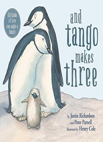 And Tango Makes Three by Justin Richardson
