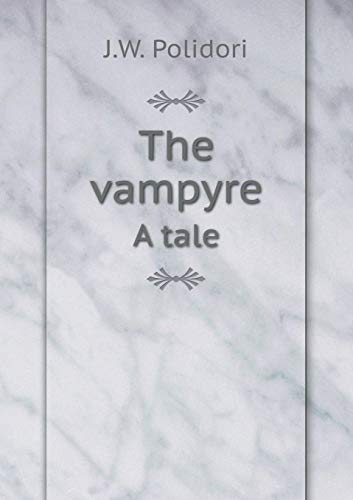 vampyres lord byron to count dracula