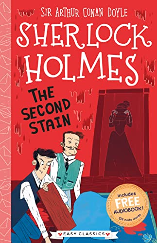 Sherlock Holmes: The Second Stain (Easy Classics): 3 (The Sherlo