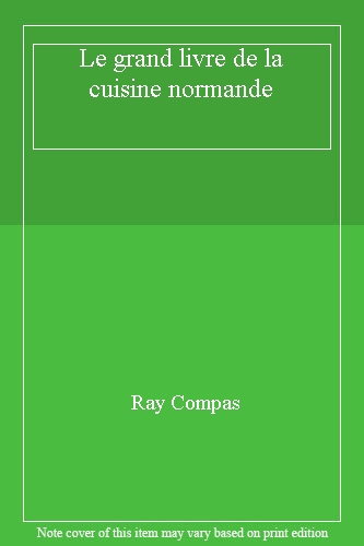 le grand livre de la cuisine normande
