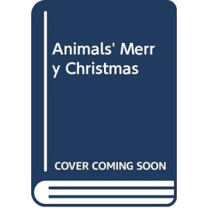 Animals' Merry Christmas