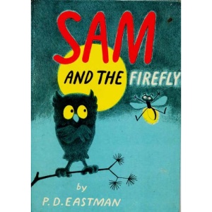 Sam and the Firefly (Beginner Books)