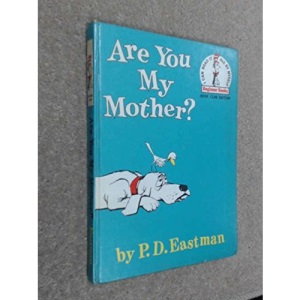 Are You My Mother? (Beginner Books)