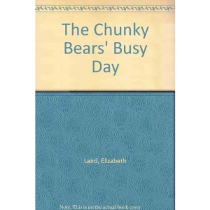 The Chunky Bears' Busy Day