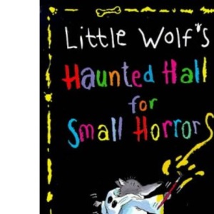 Little Wolf’s Haunted Hall for Small Horrors