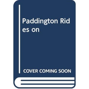 Paddington Rides on