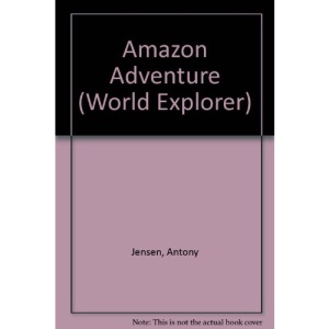 Amazon Adventure (World Explorer S.)