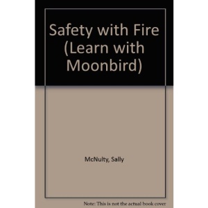 Safety with Fire (Learn with Moonbird)