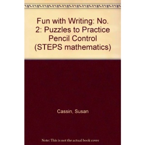 Fun with Writing: No. 2: Puzzles to Practice Pencil Control (STEPS mathematics)