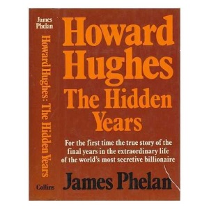Howard Hughes: The Hidden Years