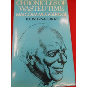 Chronicles of Wasted Time - Volume II: The Infernal Grove