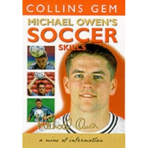 Collins Gem - Michael Owen's Soccer Skills