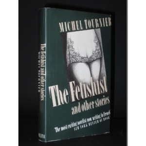 Le Coq de Brueyere: The Fetishist and Other Stories