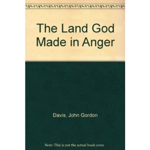 The Land God Made in Anger
