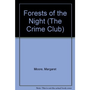 Forests of the Night (The Crime Club)